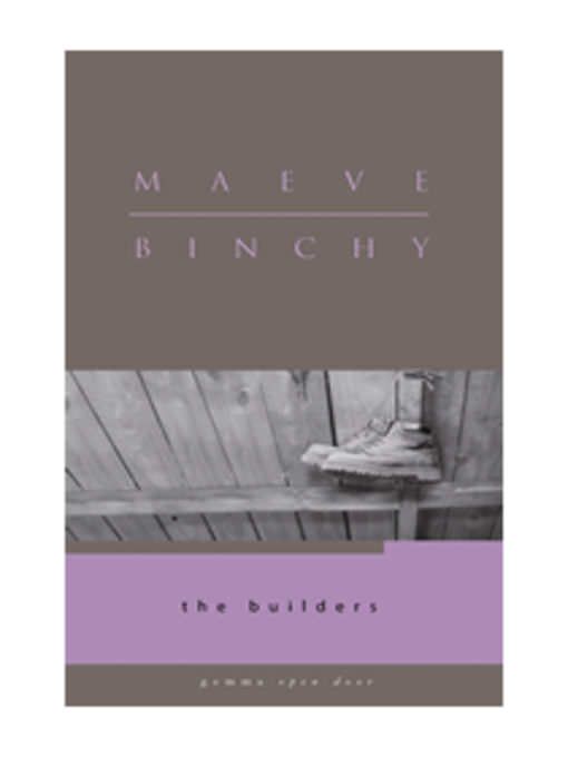 Title details for The Builders by Maeve Binchy - Wait list